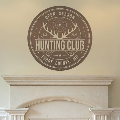 Custom Hunting Metal Sign - Your Own Wording