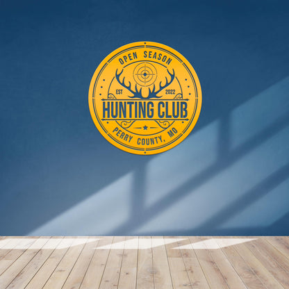 Custom Hunting Metal Sign - Your Own Wording