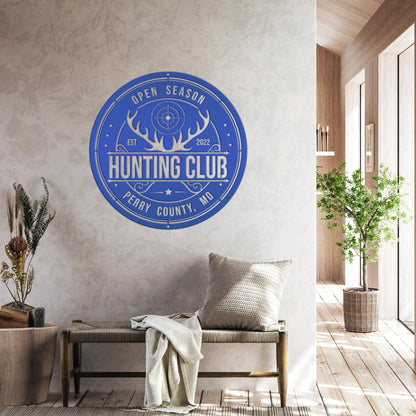 Custom Hunting Metal Sign - Your Own Wording