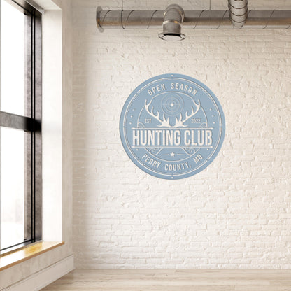 Custom Hunting Metal Sign - Your Own Wording