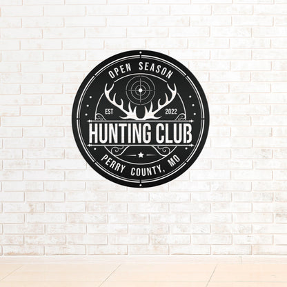 Custom Hunting Metal Sign - Your Own Wording