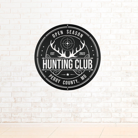 Custom Hunting Metal Sign - Your Own Wording