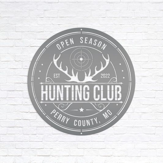 Custom Hunting Metal Sign - Your Own Wording