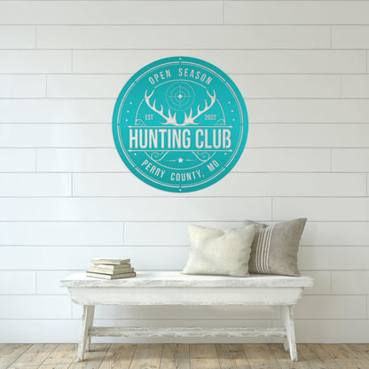 Custom Hunting Metal Sign - Your Own Wording